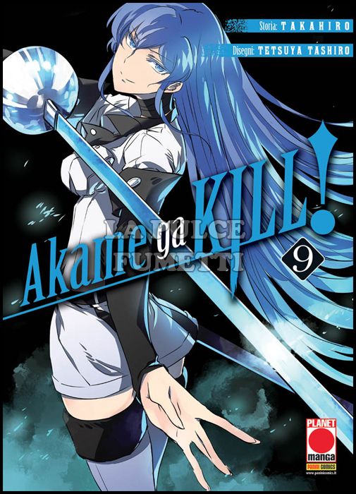 MANGA BLADE #    36 - AKAME GA KILL! 9 - 1A RISTAMPA